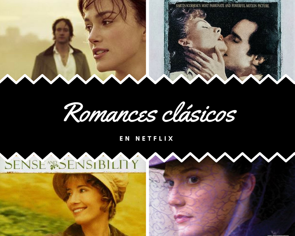 Libros que traspasan el papel: romances clásicos en Netflix