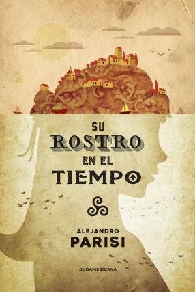 Comentario: "Su rostro en el tiempo" de Alejandro Parisi