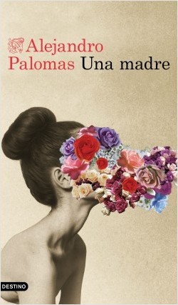"Una madre", mucho más que una madre